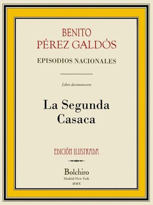 cover image of La segunda casaca (Episodios Nacionales, 2ª Serie--III novela). Edición ilustrada